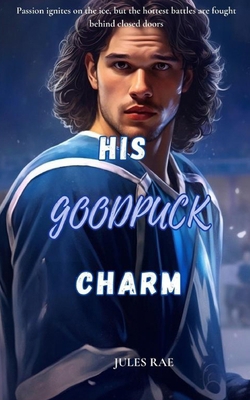 His Goodpuck Charm: A hockey romance B0CJB99BFG Book Cover