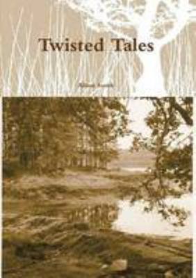 Twisted Tales 129147188X Book Cover