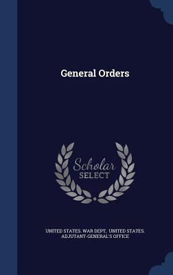 General Orders 1340436833 Book Cover