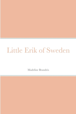 Little Erik of Sweden 1387693352 Book Cover