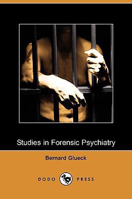 Studies in Forensic Psychiatry (Dodo Press) 1409967859 Book Cover