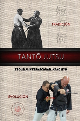 Tanto Jutsu [Spanish] B0BWXS98ZB Book Cover