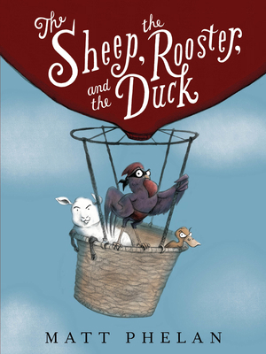 The Sheep, the Rooster, and the Duck 0062911015 Book Cover