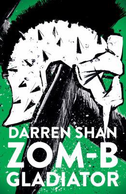 ZOM-B Gladiator 1471158357 Book Cover
