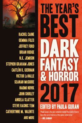 The Year's Best Dark Fantasy & Horror 2017 Edition 1607014939 Book Cover