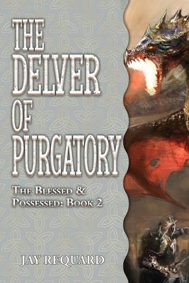 The Delver of Purgatory 1645543536 Book Cover