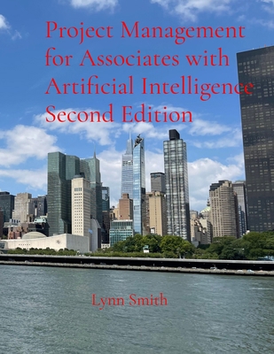 Project Management for Associates with Artifici... B0FX9D8HGD Book Cover