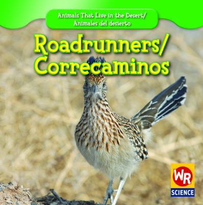 Roadrunners / Correcaminos 1433924234 Book Cover