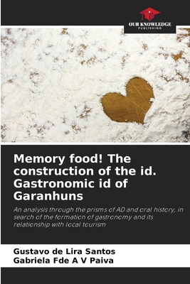 Memory food! The construction of the id. Gastro... 6207015282 Book Cover