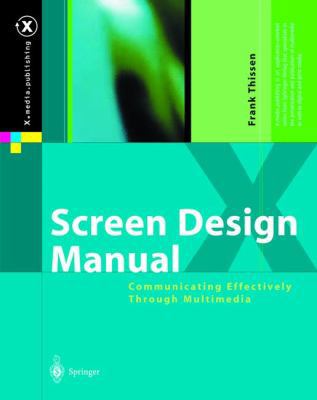 Screen Design Manual: Communicating Effectively... 3642078745 Book Cover