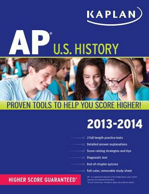 Kaplan AP U.S. History 2013-2014 (Kaplan AP Ser... 1609787013 Book Cover