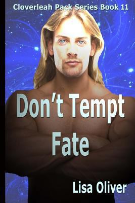 Don't Tempt Fate 1979970114 Book Cover