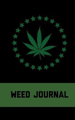 Weed Journal: Cannabis Review Journal, 5x8 Inch... 1797791494 Book Cover