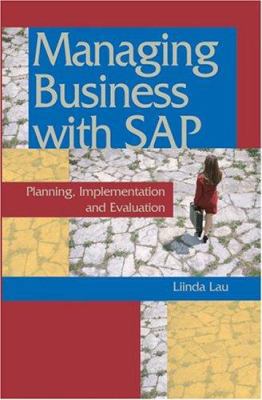 Managing Business with SAP: Planning Implementa... 1591403782 Book Cover
