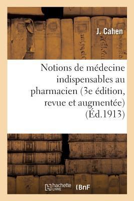 Notions de Médecine Indispensables Au Pharmacie... [French] 2011316960 Book Cover