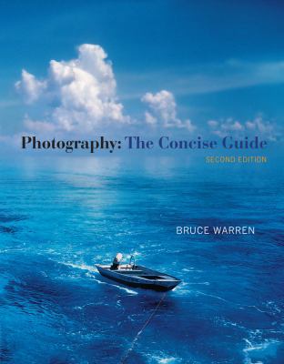 Photography: The Concise Guide [With Access Code] 0495897809 Book Cover