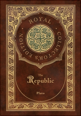The Republic (Royal Collector's Edition) (Case ... 1774378671 Book Cover