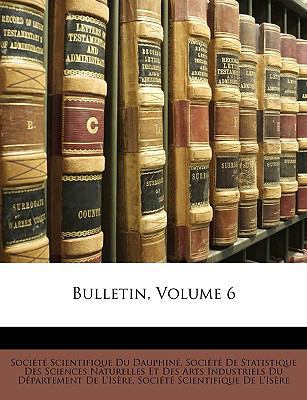 Bulletin, Volume 6 [French] 114856845X Book Cover