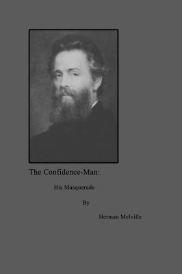 The Confidence-Man: His Masquerade 1636000797 Book Cover