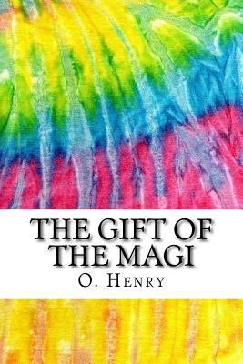 The Gift of the Magi: Includes MLA Style Citati... 1979336849 Book Cover