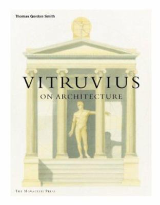 Vitruvius on Architecture 1580931278 Book Cover