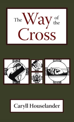 The Way of the Cross 162138618X Book Cover