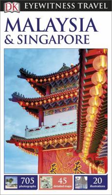 DK Eyewitness Travel Guide Malaysia and Singapore 0241196779 Book Cover