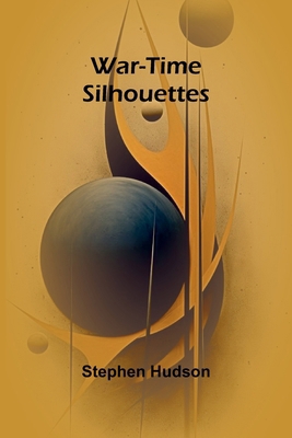 War-time Silhouettes 9364730100 Book Cover
