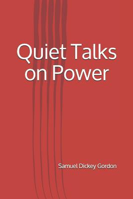 Quiet Talks on Power 1912925842 Book Cover
