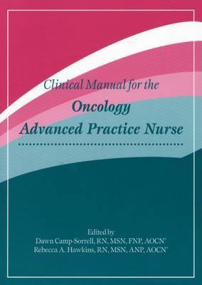 Clinical Manual for the Oncology Advanced Pract... 189050419X Book Cover