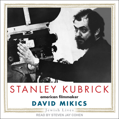 Stanley Kubrick: American Filmmaker 1705229557 Book Cover