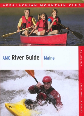 AMC River Guide Maine 1934028150 Book Cover