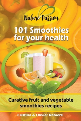 101 Smoothies for Your Health B0BY2CPFRF Book Cover