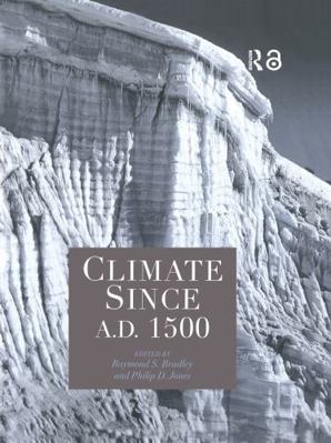 Climate since AD 1500 B00DHP465U Book Cover