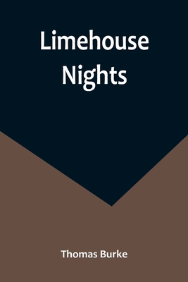 Limehouse Nights 9356891605 Book Cover