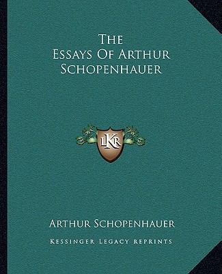The Essays Of Arthur Schopenhauer 1162693851 Book Cover