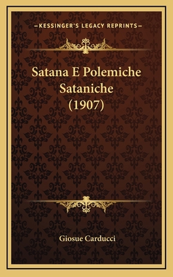 Satana E Polemiche Sataniche (1907) [Italian] 1168935555 Book Cover