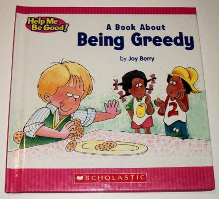 A Book about Being Greedy 0717285987 Book Cover