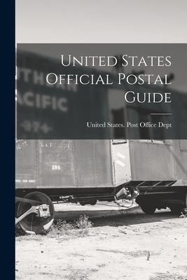United States Official Postal Guide 101698586X Book Cover