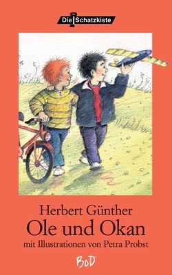 Ole und Okan: Mit Illustrationen von Petra Probst [German] 3935284551 Book Cover