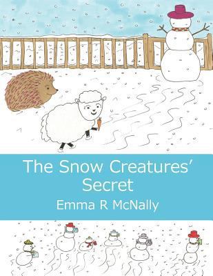 The Snow Creatures' Secret 0993000541 Book Cover