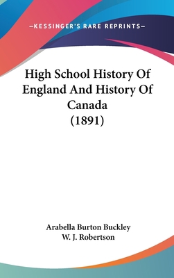 High School History Of England And History Of C... 1104826542 Book Cover