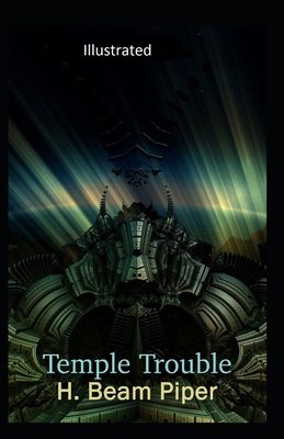 Temple Trouble Illustrated B08D4TYLQQ Book Cover