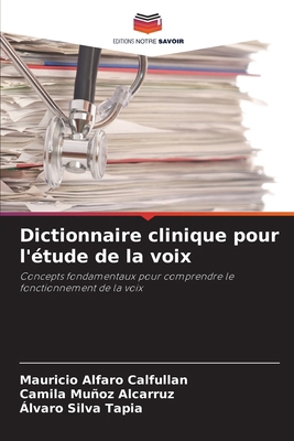 Dictionnaire clinique pour l'étude de la voix [French] 6209192408 Book Cover