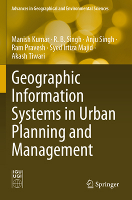 Geographic Information Systems in Urban Plannin... 9811978573 Book Cover