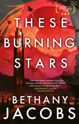These Burning Stars: The Phillip K. Dick Award ... 0356520072 Book Cover