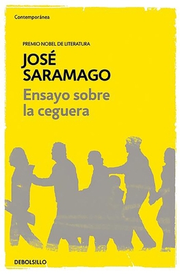 Ensayo Sobre La Ceguera / Blindness [Spanish] 8490628726 Book Cover