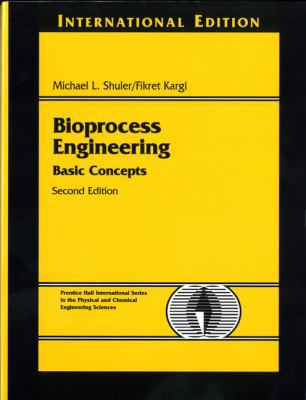 Bioprocess Engineering: Basic Concepts 0131228579 Book Cover