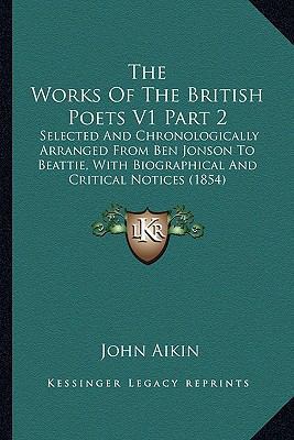 The Works of the British Poets V1 Part 2: Selec... 1164110756 Book Cover