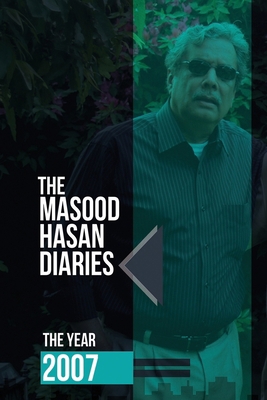 The Masood Hasan Diaries: The Year 2007 B087FF79M7 Book Cover